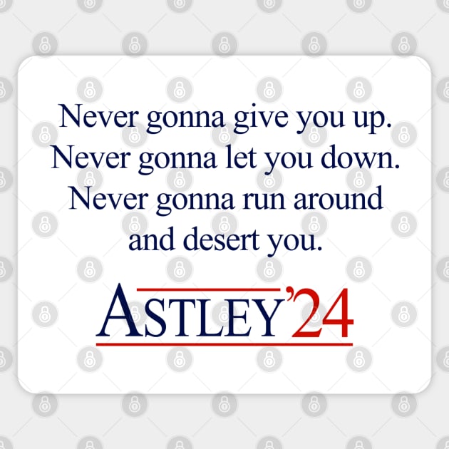 Rick Astley '24 - for President Sticker by BodinStreet